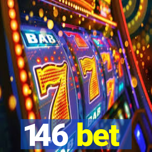 146 bet